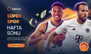 Read more about the article Betbox’tan Süper Spor Hafta Sonu Bonusu!